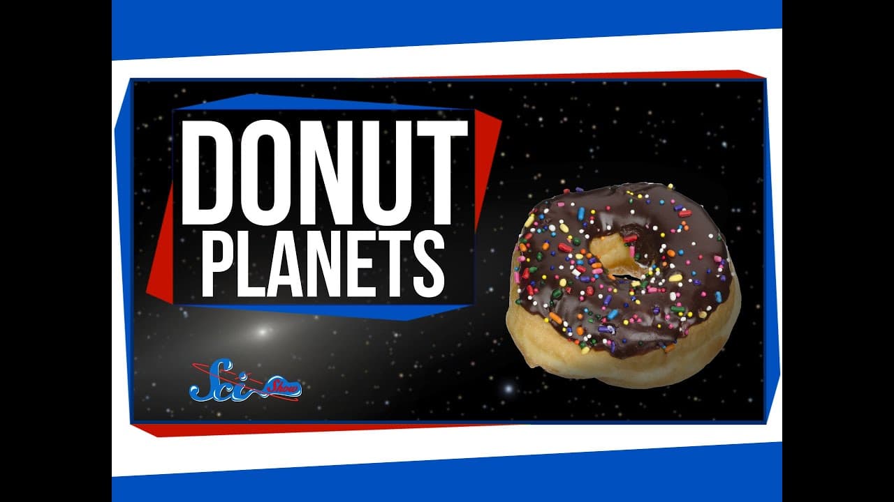 Může existovat planeta ve tvaru donutu?