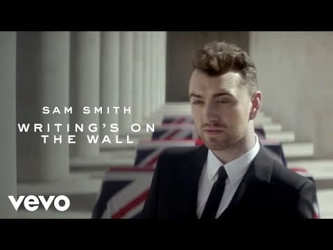 Sam Smith – Writings On The Wall