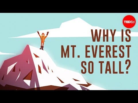 Proč je Mount Everest tak vysoký?