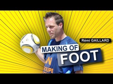 Rémi Gaillard - Making of Foot 2010