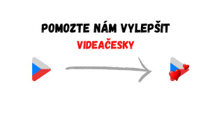 Přiložte ruku k dílu a pomozte nám vylepšit VideaČesky.cz