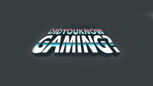 DidYouKnowGaming