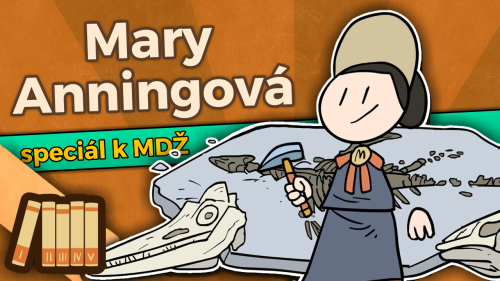 Mary Anningová: Princezna paleontologie