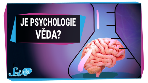 Je psychologie věda?